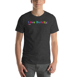 Unisex T-shirt - Live Boldly