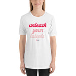 Unisex T-shirt - Unleash Your Talents